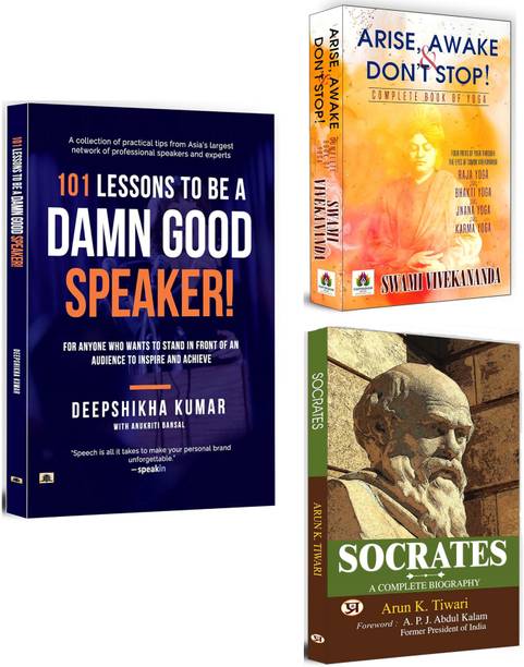101 Lessons To Be A Damn Good Speaker + Arise, Awake & Don’t Stop + Socrates | Confidence, Presentation Skills, Communication Strategies | Spirituality And Yoga | Vivekananda Literature | Socrates And Philosophy (Set Of 3 Books In English)