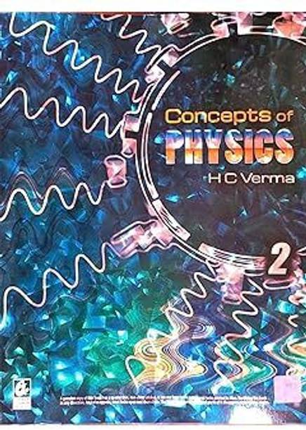 Concept Of Physics By H.C Verma Part - II - Session 2025-25
