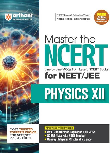 Master The NCERT For NEET/JEE Physics XII | Line By Line MCQs From Latest NCERT Books | With 2000+ Chapterwise-Topicwise Elite MCQs, NCERT Notes With NEET Tracker | For Exam Exam 2025-26