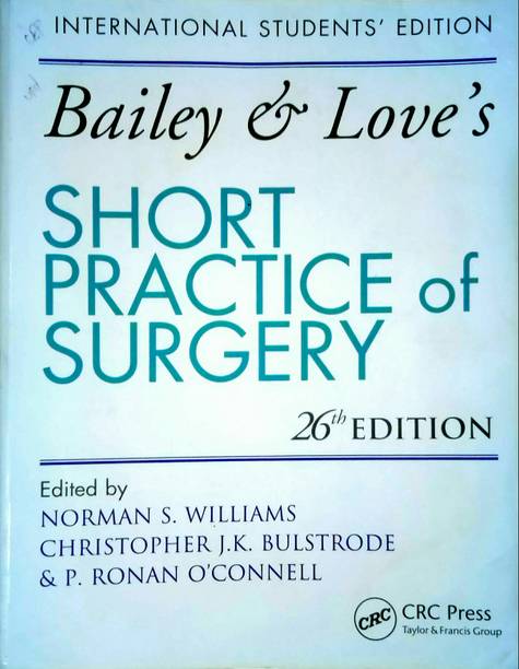 Bailey & Love's SHORT PRACTICE OF SURGERY (Old Used Book)