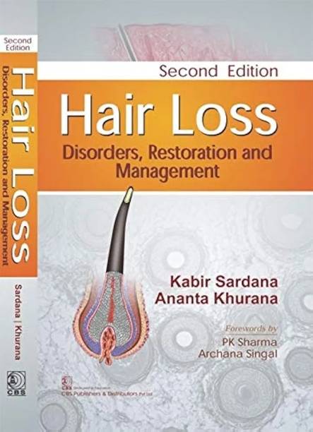 Hair Loss Disorders Restorations And Management By Kabir Sardana Second Edition