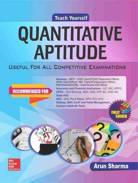 Teach Yourself QUANTITATIVE APTITUDE USEFUL FOR ALL COMPETITIVE EXAMINATIONS