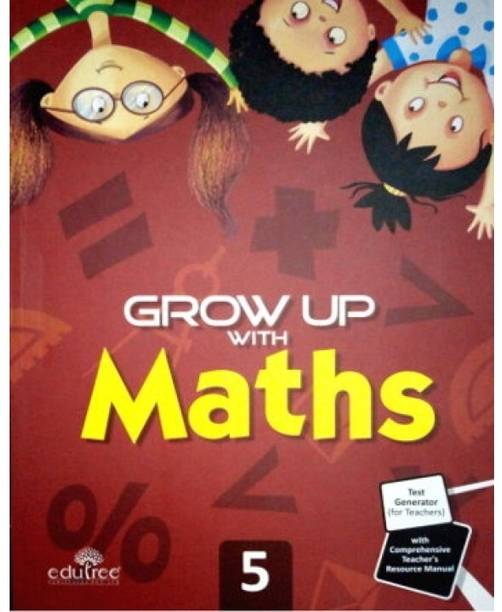 Grow Up With Maths 5