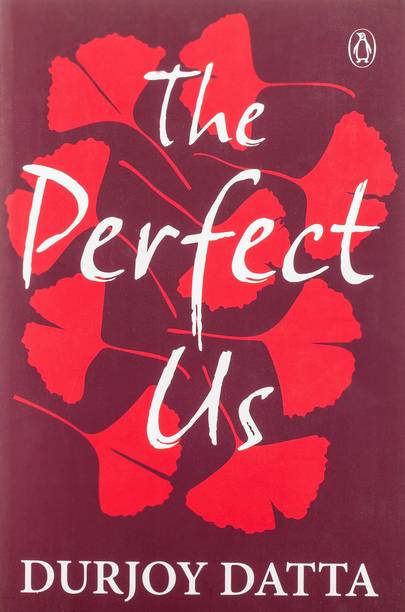 Durjoy Datta : Perfect Us