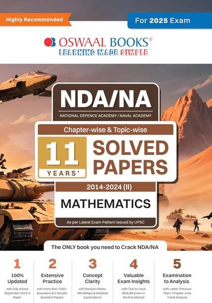 Oswaal NDA-NA (NATIONAL DEFENCE ACADEMY/NAVAL ACADEMY) 11 Years' Chapter-Wise & Topic-Wise Solved Papers 2014-2024 (II) | Mathematics | For 2025 Exam