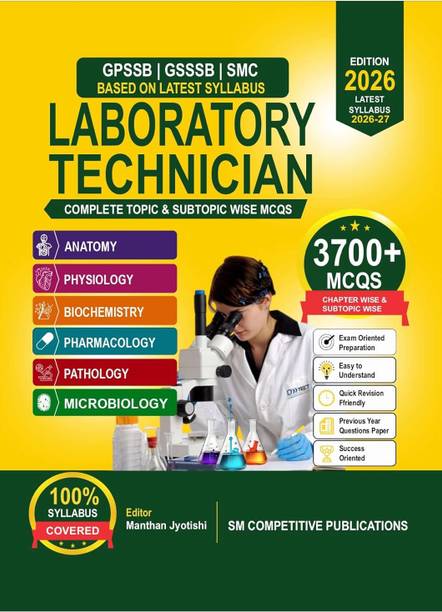 Laboratory Technician GPSSB , GSSSB ,SMC Exam Preparation Book , Latest Syllabus- 2026, 3700+ MCQs