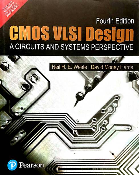 CMOS VLSI Design A Circuits And Systems Perspective (Old Used Book)