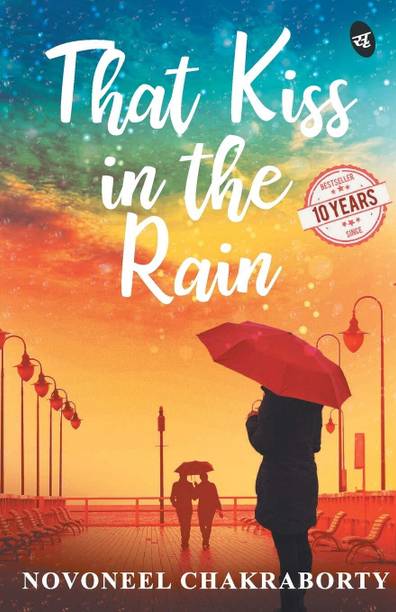 That Kiss In The Rain Novoneel Chakraborty