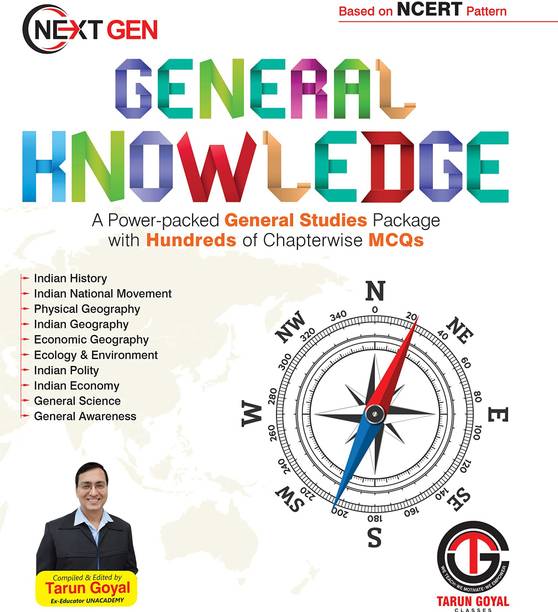 Next Gen | General Knowledge (Based On NCERT Pattern) | PCS | Railway | Banking | NDA |CDS | SSC And Other Competitive Exams [Perfect Paperback] Tarun Goyal Perfect Paperback – 1 January 2023