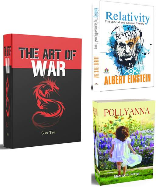 The Art Of War + Relativity The Special And General Theory + Pollyanna | From Battlefield Tactics To Scientific Breakthroughs And The Power Of Optimism | Strategy | War Tactics | Science | Fiction (Set Of 3 Books In English)