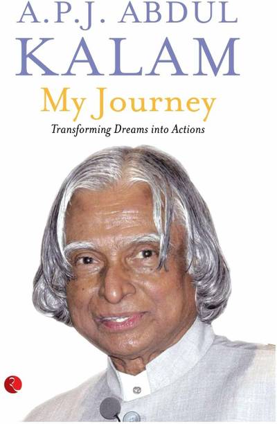 My Journey : A.p.j. Abdul Kalam