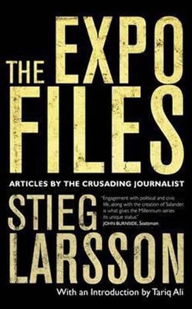THE EXPO FILES | Stieg Larsson
