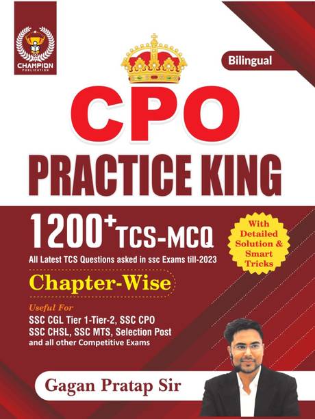 CPO Practice King 
1200+ TCS MCQ 
Chapterwise Bilingual 
Gagan Pratap Sir| Champion Publication