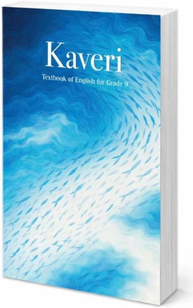 NCERT CLASS 9 Kaveri, Textbook Of Enalish For Grade 9, (2026-2027 Edition) (Hardcover, NCERT)