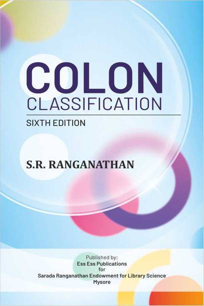 Colon Classification ( Sixth Edition)