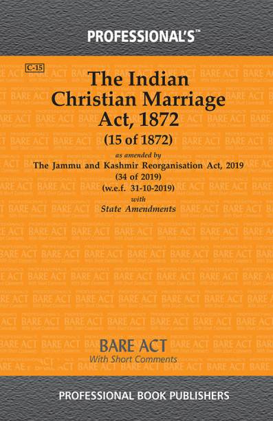 Christian Marriage Act 1872 As Amended By Jammu And Kashmir Reorganisation Act 2019 With State Amendments