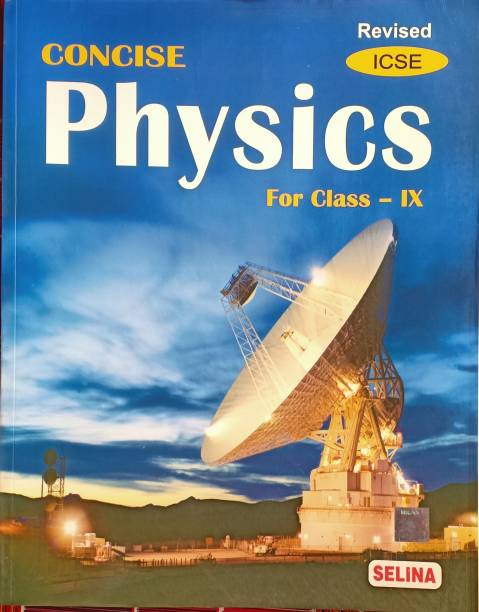 ICSE Concise Physics For Class 9