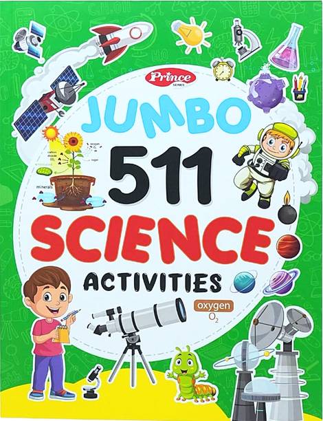JUMBO 511 Science Activities Book For Kids | Fun Puzzles, Coloring Pages & Brain-Teasing Challenges | Educational Activity Book To Boost Creativity, Problem-Solving & Learning