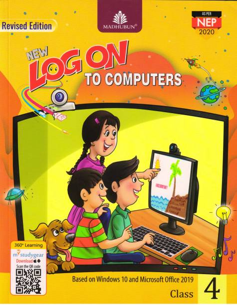 MADHUBUN NEW LOG ON TO COMPUTERS FOR CLASS - 4 (Based On Windows 10 And Microsoft Office2019)