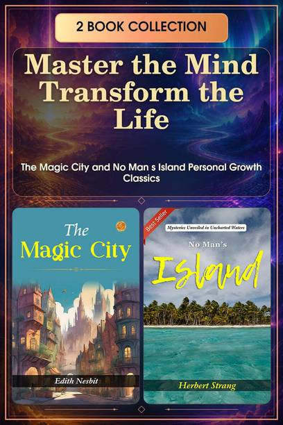 Master The Mind, Transform The Life: The Magic City And No Man's Island | Personal Growth Classics {Set Of 2 English Books}