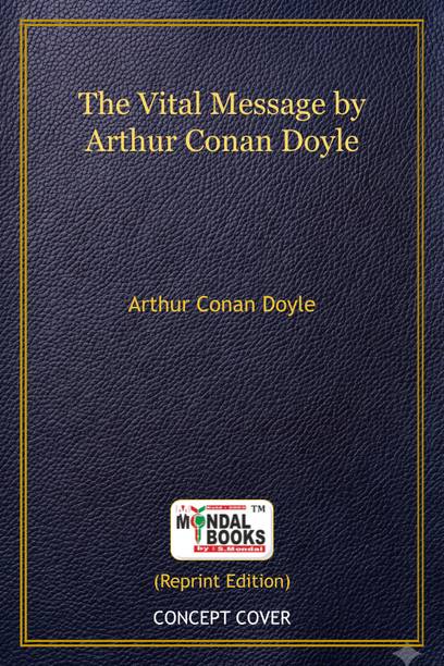 Book 439 || The Vital Message By Arthur Conan Doyle (MB 439) Indian Reprint By Mondal Books