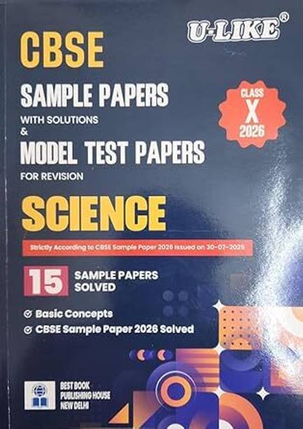CBSE U-Like Class Science 15 Sample Papers With Solution And Model Test Papers For Revision 2026 Board Exam Paperback – 19 September 2025
