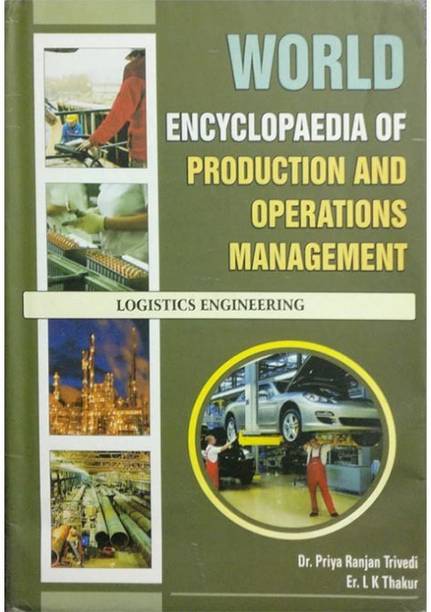 World Encyclopaedia Of Production And Operations Management (Vol. 4 Logistics Engineering)