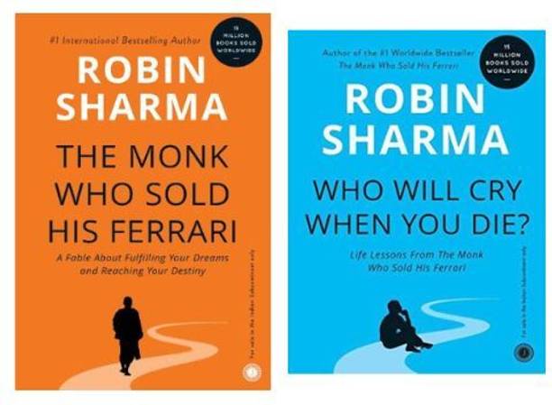 Who Will Cry When You Die?+The Monk Who Sold His Ferrari (Combo) Robin Sharma Is A Globally Respected Humanitarian