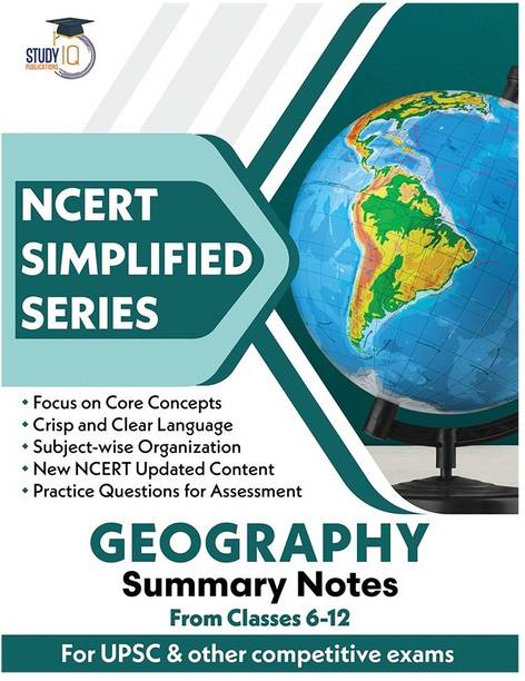 NCERT Simplified Series Geography Notes Class 6-12, For UPSC, CS