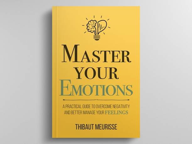 Master Your Emotions – Emotional Discipline For Success