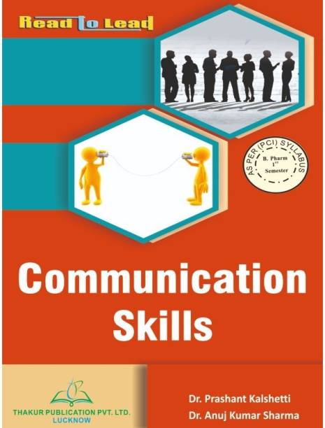 Communication Skill 
FOR BPHARMA 1ST SEMESTER NEW EDITION ACCORDING TO PCI INDIA