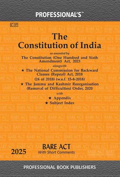 Constitution Of India Bare Act By Professional's As Amended By Constitution (One Hundred & Sixth Amendment) Act, 2023