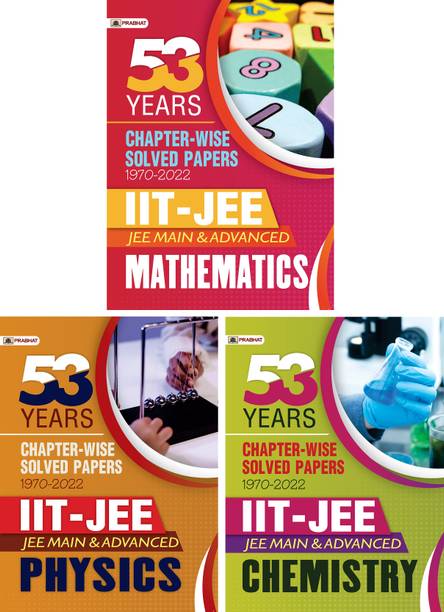 53 Previous Years IIT JEE Main & Advanced Chapter Wise Solved Papers 1970 To 2022 Physics + Mathematics + Chemistry (Set Of 3 Books) [Paperback] Subhash Jain; Kanak Jain; Rakesh Lokwani; Dr. K G Ojha And Dr. Sunita