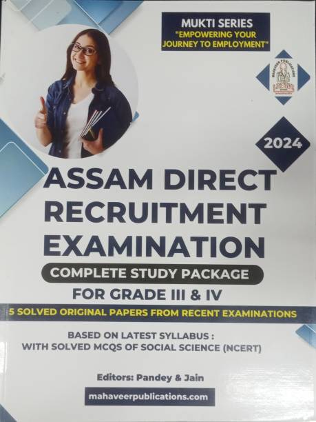 Assam Direct Recruitment Examination For Grade Iii & Iv English Medium. Based On Latest Syllabus With 5 Solved Papers From Recent Exam