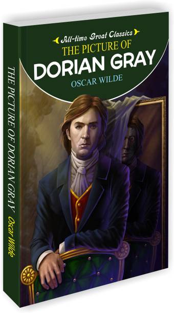 The Picture of Dorian Gray : Educational bedtime book, Early learning book, Kid's novels for learning | All Time Great Classics Novels