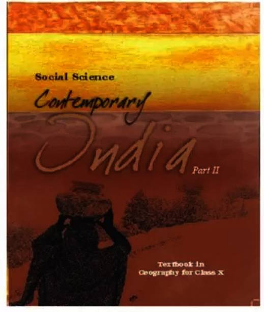 Social Science Contemporary India Part 2 Textbook In Geography For Class 10