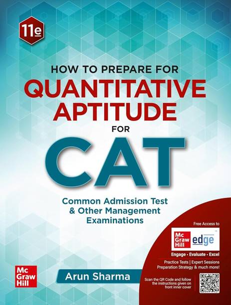 Quantitative Aptitude for CAT 2025 by Arun Sharma | 11th edition (latest) | CAT/ MBA entrance exam book with Solved Previous Years' Papers (PYQs) | 250 high quality questions over 11 Solved Mock Tests | Exhaustive coverage of TITA style of questions | Exclusive access to McGraw Hill edge online platform: Practice tests, Expert sessions & Preparation strategy