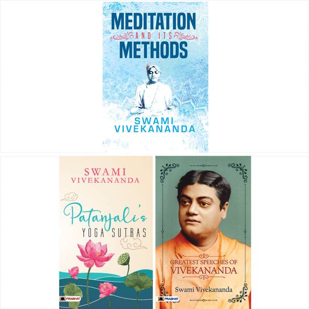 Meditation And I'ts Methods, Patanjali’S Yoga Sutras, Greatest Speeches Of Vivekananda