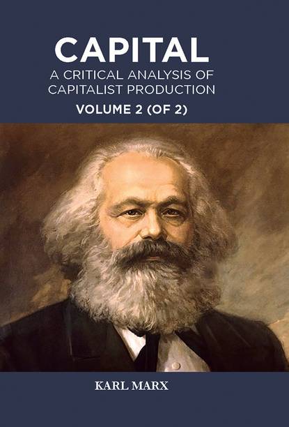 CAPITAL- A Critical Analysis - SET OF 2 VOLS