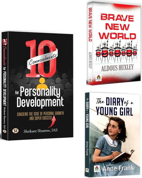 10 Commandments For Personality... + Brave New World + The Diary Of A Young Girl | Treasure Of Self-Help & Classic Books | Dystopian Social Science Fiction Novel | True Accounts (Set Of 3 Books In English) [Paperback] Shrikant Shastree (IAS); Aldous Huxley And Anne Frank