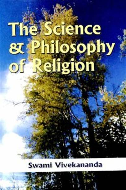 The Science And Philosophy Of Religion || Swami Vivekananda || Advaita Ashrama