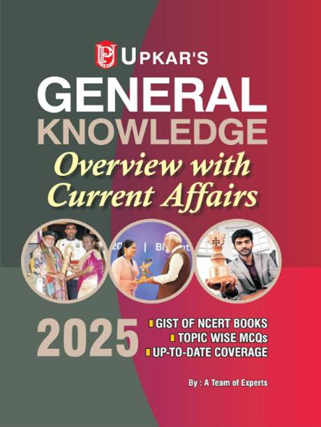 Upkar's General Knowledge- Overview With Current Affairs-2025