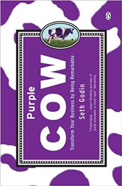 Purple Cow : 
Seth Godin