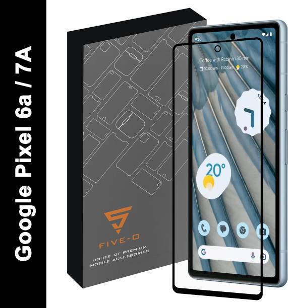 FIVE-O Tempered Glass Guard for Google Pixel 7A, Pixel 6A