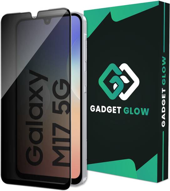 Gadget Glow Edge To Edge Tempered Glass for Samsung Galaxy M17 5G, Samsung M17, Samsung A17 5G, Privacy Protection