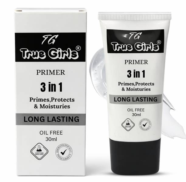 TG TRUE GIRLS 3 IN 1 Primer, Oil Free, Moisturizes, Primes, Protects And Dry Skin Primer  - 30 ml