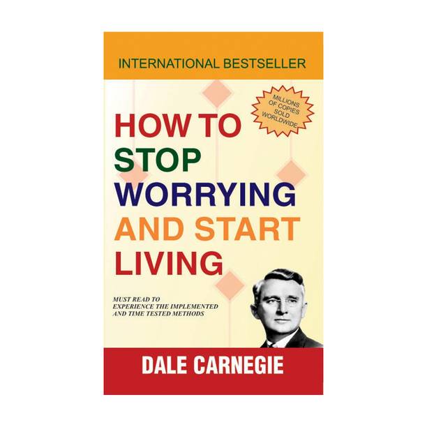 How to Stop Worrying and Start Living - How to Stop Worrying and Start Living with 1 Disc