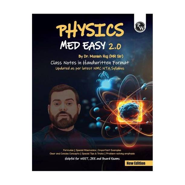 Pw Physics Med Easy Notes - PW Physics Med Easy 2.0 Notes