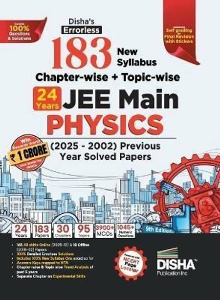 Disha's 179 New Syllabus Chapter-Wise + Topic-Wise Jee Main Physics Online (2025 - 2012) & Offline (2018 - 2002) Previous Year Solved Papers