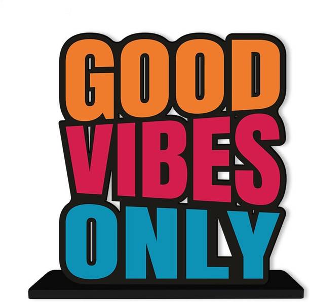Decor Smart Good Vibes Only | Wooden Quote Sign | Motivational Table Decor (TSP_1101) Decorative Showpiece  -  13.97 cm
